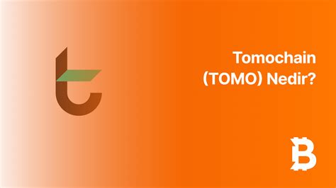 TomoChain (TOMO) Nedir? Yüksek Verimli Blockchain